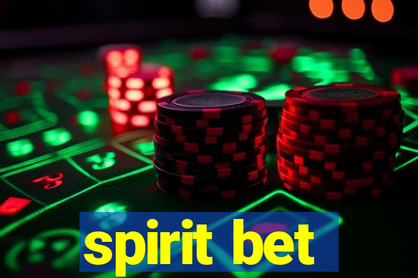 spirit bet